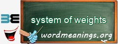 WordMeaning blackboard for system of weights